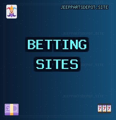 Trusted Betting Sites - 808 Welcome Bonus | jeeppartsdepot.site