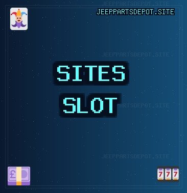 Sites de Slots - 808 Tours Gratuits | jeeppartsdepot.site